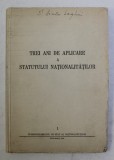 TREI ANI DE APLICARE A STATUTULUI NATIONALITATILOR , 1948