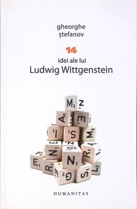 14 IDEI ALE LUI LUDWIG WITTGENSTEIN-GHEORGHE STEFANOV-275687