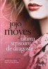 Ultima scrisoare de dragoste Jojo Moyes, 2010, Litera