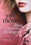 Ultima scrisoare de dragoste Jojo Moyes