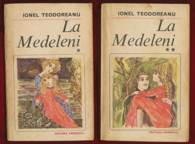 Ionel Teodoreanu &amp;quot;La Medeleni&amp;quot; - Colecţia Romanul de dragoste, Nr. 200 foto