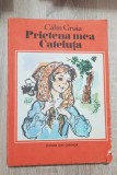 Prietena mea Cateluța - Călin Gruia