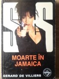 Moarte in Jamaica - Gerard de Villiers, SAS, Editura Tinerama 1998, Carte Politista, Limba Romana