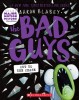 The Bad Guys in the Sever-Ending Story (the Bad Guys #13), Volume 13
