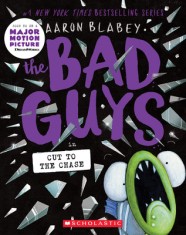 The Bad Guys in the Sever-Ending Story (the Bad Guys #13), Volume 13