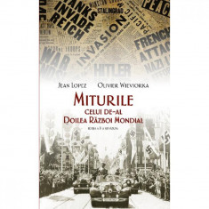 Miturile celui de-al Doilea Razboi Mondial - ed II, Jean Lopez si Olivier Wieviorka