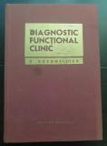 Diagnostic funcțional clinic - Heinrich Kuchmeister, H. Bartelheimer, A. Jores, R. Janzen