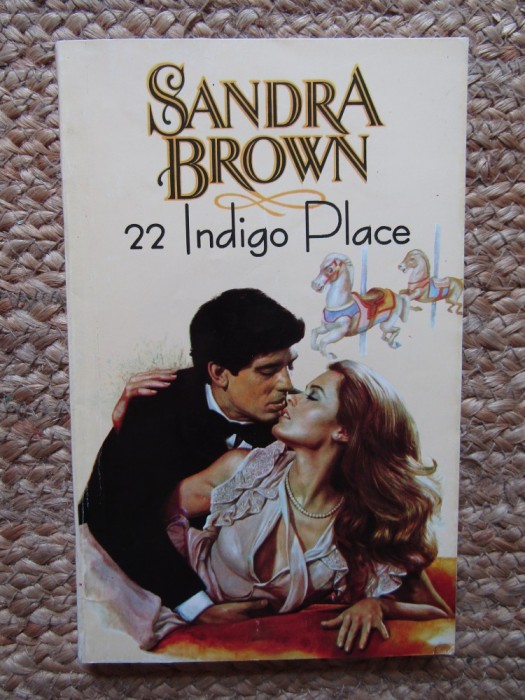 22 Indigo Place de Sandra Brown