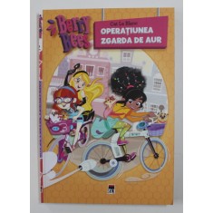 OPERATIUNEA ZGARDA DE AUR de CAT LE BLANC , ilustratii de GIUSEPPE DI MAIO si ADRIANA FLOREAN , 2020