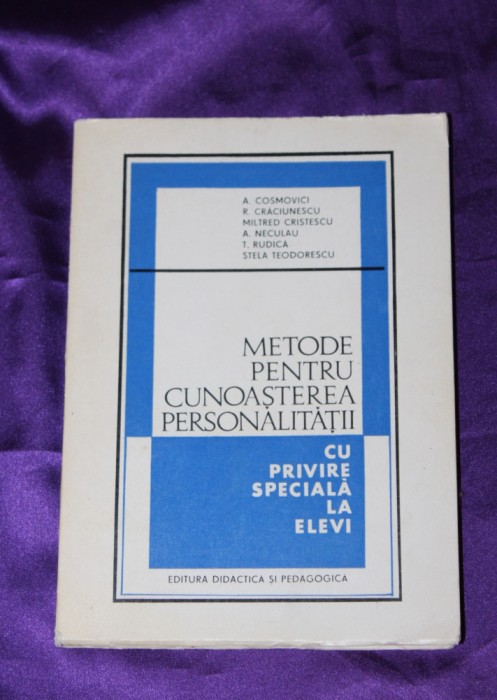 Andrei Cosmovici - Metode pentru cunoasterea personalitatii