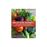 Backyard Bounty - Revised &amp; Expanded 2nd Edition: The Complete Guide to Year-Round Gardening in the Pacific Northwest