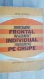 Invatamint frontal, individual, pe grupe- Victor Tircovnicu