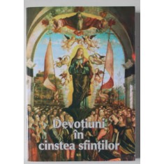 DEVOTIUNI IN CINSTEA SFINTILOR , ANII &#039;2000