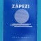 Stefan Popescu &ndash; Zapezi ( prima editie )