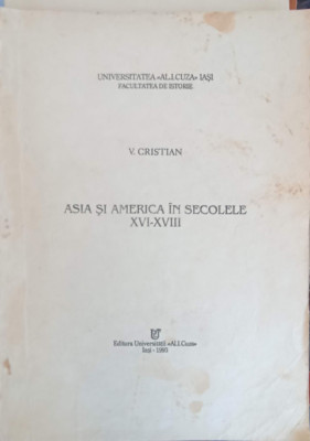 ASIA SI AMERICA IN SECOLELE XVI-XVIII-V. CRISTIAN foto