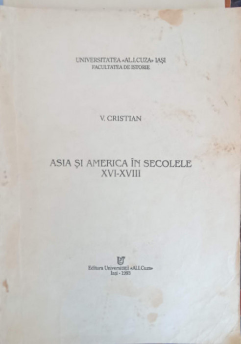 ASIA SI AMERICA IN SECOLELE XVI-XVIII-V. CRISTIAN