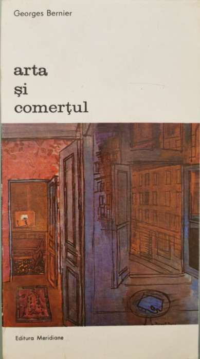 Arta si comertul - Georges Bernier