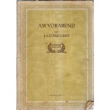 Am Vorabend - Ivan Sergheevici Turgheniev