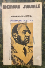 INSEMNARI POLITICE 1916-1939 - ARMAND CALINESCU foto