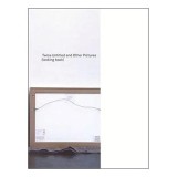 Twice Untitled and Other Pictures (looking back)