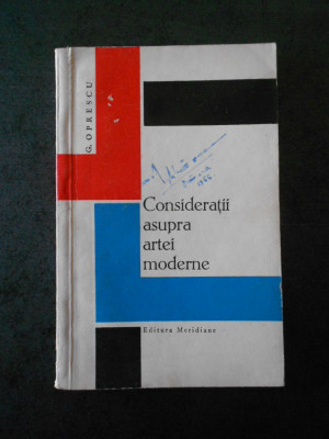 George Oprescu - Consideratii asupra artei moderne foto