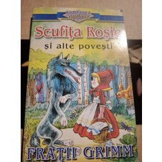Scufita Rosie si alte povesti - Frații Grimm