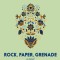 Rock, Paper, Grenade