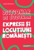 Dicționar de buzunar. Expresii și locuțiuni rom&acirc;nești