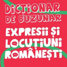 Dicționar de buzunar. Expresii și locuțiuni românești