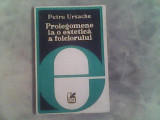 Prolegomene la o estetica a folclorului-Petru Ursache