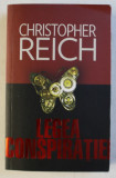LEGEA CONSPIRATIEI de CHRISTOPHER REICH , 2010