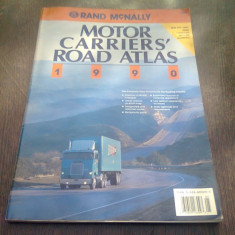 MOTOR CARRIERS' ROAD ATLAS 1990 - RAND MCNALLY (CARTE IN LIMBA ENGLEZA)