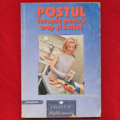 "Postul terapie pentru trup si suflet. Peste 150 retet de post" - 2001.