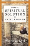 There&#039;s a Spiritual Solution to Every Problem