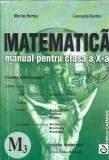 Cumpara ieftin Matematica - Manual clasa a X-a - Filiera vocationala - Marius Burtea