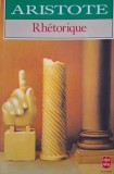 Rhetorique - Aristote, Editie in Franceza - Carte de Filosofie