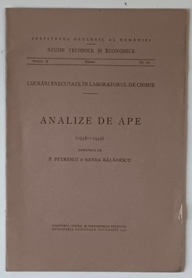 ANALIZE DE APE ( 1938 - 1940 ) , executate de P. PETRESCU si SANDA BALANESCU , 1941 foto
