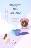 Povesti din Cafenea - Toshikazu Kawaguchi - Litera, 2022, Buzz Books, Roman, Beletristica, 251 pagini