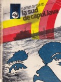 Alistair MacLean - La sud de capul Java