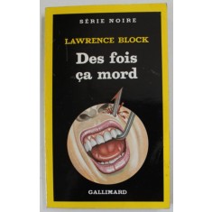 DES FOIS CA MORD par LAWRENCE BLOCK , 1985
