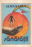 Cumpara ieftin Almanahul Sanatatii 1985