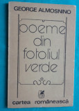George Almosnino &ndash; Poeme din fotoliul verde ( prima editie )