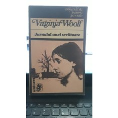Jurnalul unei Scriitoare - Virginia Woolf