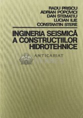 Ingineria seismica a constructiilor hidrotehnice - Dan Stematiu ($W22)