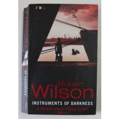 INSTRUMENTS OF DARKNESS by ROBERT WILSON , 2002