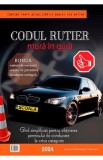 Codul Rutier mura in gura. Ghid simplificat orice categorie - Juhasz Sebastian