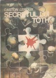 Cumpara ieftin Secretul lui Toth - Roman Clasica de Gaston Leroux, Editura Valahia, 1991, Coperta Cartonata