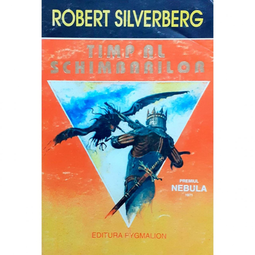 Carte Robert Silverberg - Timp Al Schimbarilor | Okazii.ro