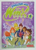 ENGLISH WITH WINX CLUB , 2 , ACTIVITATI PENTRU INVATAREA SI CONSOLIDAREA LIMBII ENGLEZE , NR. 2 de METTE BUCHREITZ si PATRIZIA CORASANTI , 2008
