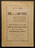 1900 BIBLIA LIBERULUI CUGETATOR / SISTEMUL FILOSOFIC &ndash; J-S Bar&egrave;s. Lb. Franceza